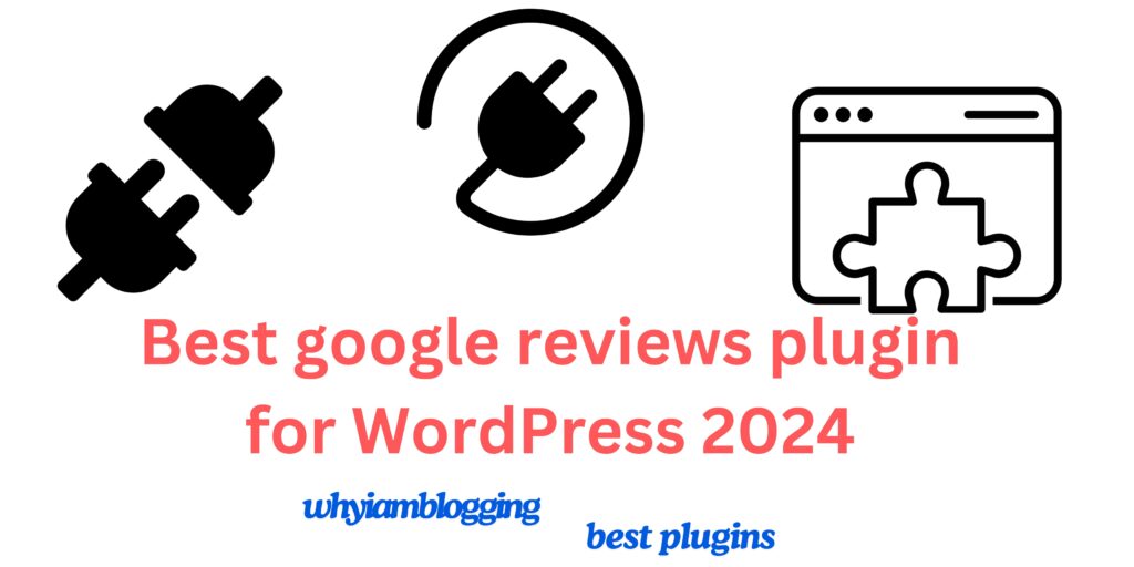 Best google reviews plugin for WordPress 2024