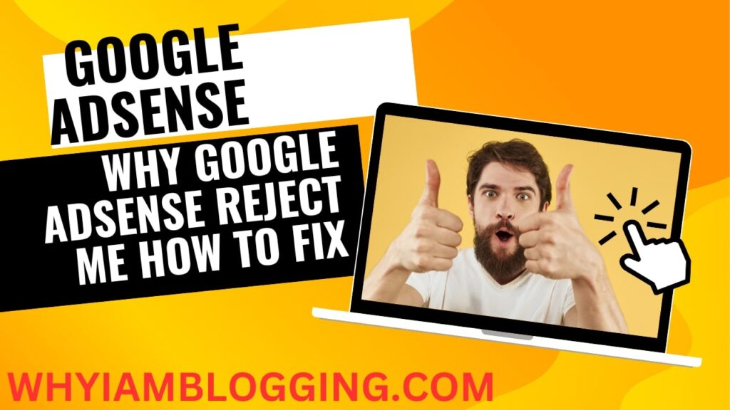 Google AdSense rejected my website?