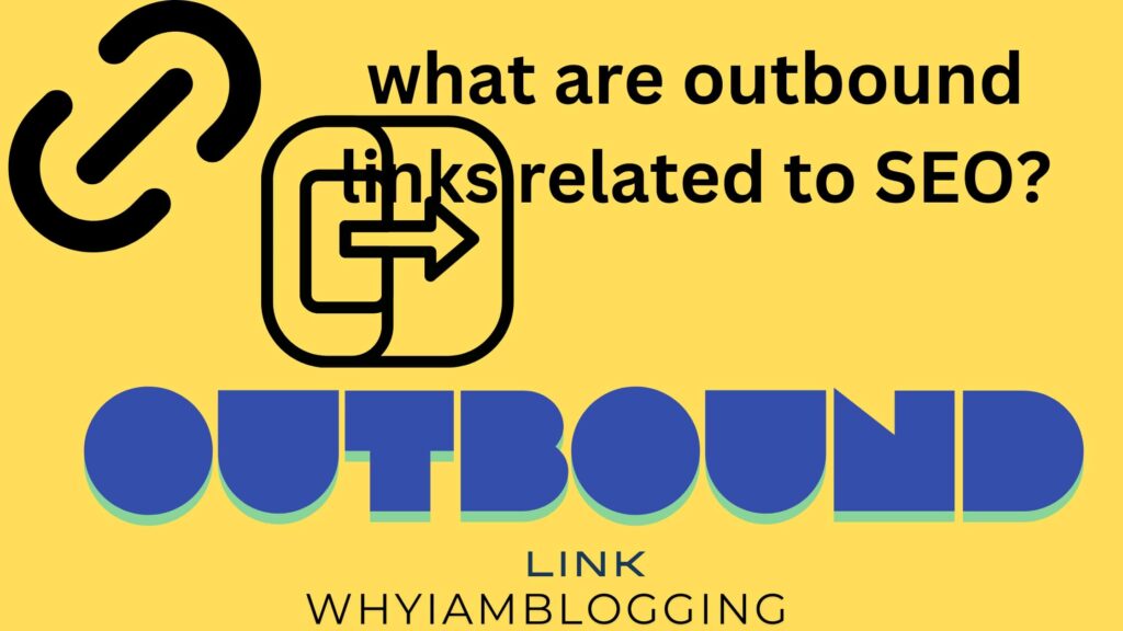 what are outbound links related to SEO?